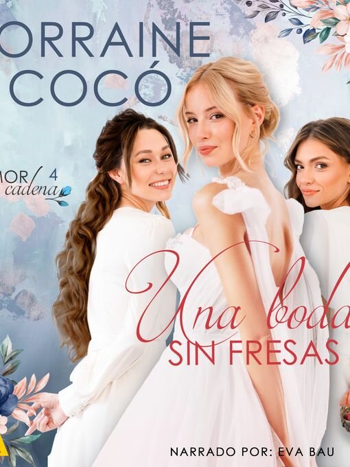 Title details for Una boda sin fresas by Lorraine Cocó - Wait list